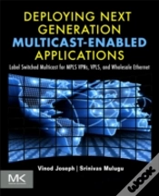 Capa do artigo Deploying Next Generation Multicast-Enabled Applications