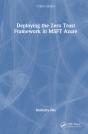 Deploying The Zero Trust Framework In Msft Azure - Preview