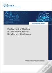 Deployment Of Floating Nuclear Power Plants: Benefits And Challenges