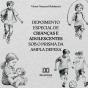 Depoimento Especial De Crianças E Adolescentes Sob O Prisma Da Ampla Defesa - Preview