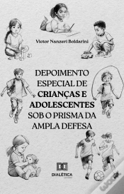 Capa do artigo Depoimento Especial De Crianças E Adolescentes Sob O Prisma Da Ampla Defesa