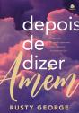 Depois De Dizer Amém - Preview