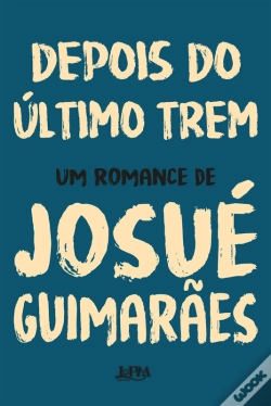 Capa do artigo Depois Do Último Trem