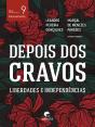 Depois Dos Cravos: Liberdades E Independências - Preview