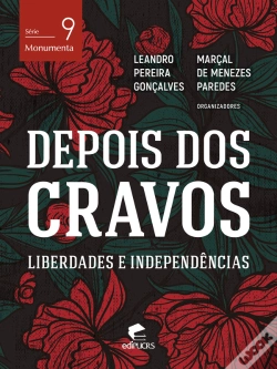 Capa do artigo Depois Dos Cravos: Liberdades E Independências