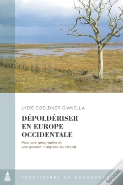 Capa do artigo Dépoldériser En Europe Occidentale : Pour Une Géographie Et Une Gestion Intégrées Du Littoral