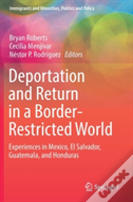 Deportation And Return In A Border-Restricted World