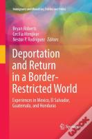 Deportation And Return In A Border-Restricted World