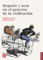Deporte Y Ocio En El Proceso De La Civilización - Preview