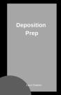 Deposition Prep - Preview