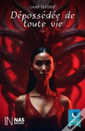 Dépossédée De Toute Vie