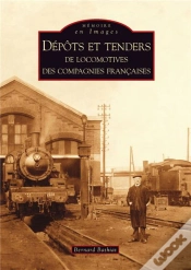 Capa do artigo Dépôts Et Enders De Locomotives Des Compagnies Françaises