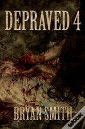 Depraved 4