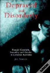 Depraved And Disorderly