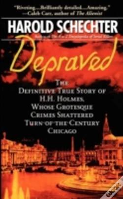 Capa do artigo Depraved: The Definitive True Story Of H