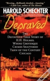 Capa do artigo Depraved: The Definitive True Story Of H