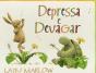 Depressa e Devagar - Preview