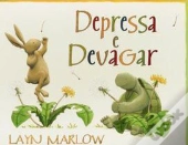 Depressa e Devagar