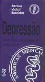 Depressão - Como Viver com a Doença e Como a Tratar - Preview