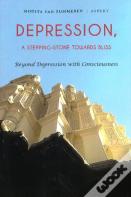 Depression, A Stepping-Stone Towards Bliss