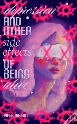 Capa do artigo Depression And Other Side Effects Of Being Alive