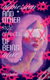 Capa do artigo Depression And Other Side Effects Of Being Alive