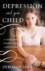 Depression And Your Child - Preview