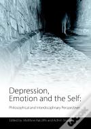 Depression, Emotion And The Self