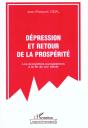 Depression Et Retour De La Prosperite ; Les Economies Europeennes A La Fin Du Xix Siecle - Preview