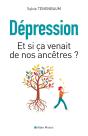 Dépression ; Et Si Ça Venait De Nos Ancêtres? - Preview