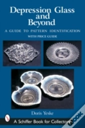 Depression Glass And Beyond