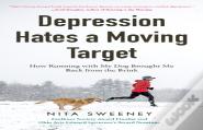 Depression Hates A Moving Target