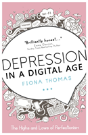 Depression In A Digital Age - Preview