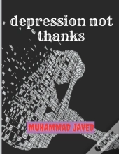 Depression Not Thanks