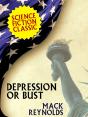 Depression Or Bust - Preview