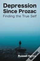 Depression Since Prozac