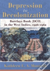 Depression To Decolonization