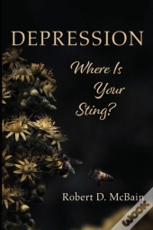 Depression, Where Is Your Sting?