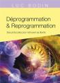 Déprogrammation Et Reprogrammation - Preview