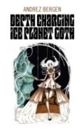 Depth Charging Ice Planet Goth