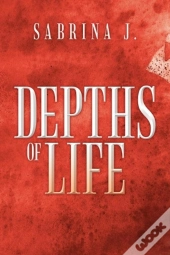 Depths Of Life