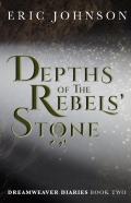 Depths Of The Rebels' Stone