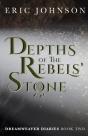 Depths Of The Rebels' Stone - Preview