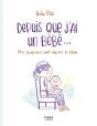 Depuis Que J'Ai Un Bébé... - Preview