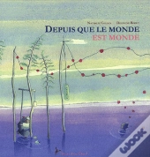 Depuis Que Le Monde Est Monde