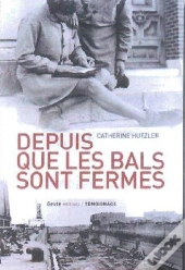 Depuis Que Les Bals Sont Fermés
