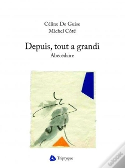 Capa do artigo Depuis, Tout À Grandi : Abécédaire