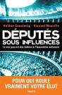 Députés Sous Influences ; Le Vrai Pouvoir Des Lobbies À L'Assemblée Nationale - Preview