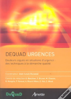 Capa do artigo Dequad Urgences ; Douleurs Aigues En Situations D'Urgence ; Des Techniques Ala Demarche Qualite