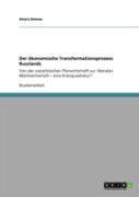 Der Aã‚Â¶Konomische Transformationsprozess Russlands